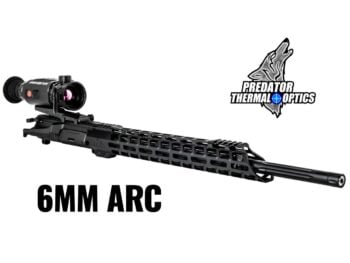 6MM ARC AR-15 upper with Predator Thermal Optics Harvester thermal optic.